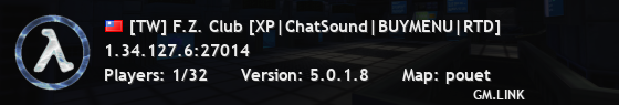 [TW] F.Z. Club [XP|ChatSound|BUYMENU|RTD]