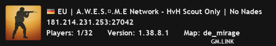 EU | A.W.E.S.〄.M.E Network - HvH Scout Only | No Nades