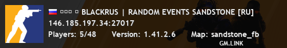 ███ ➥ BLACKRUS | RANDOM EVENTS SANDSTONE [RU]