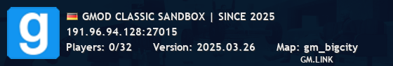 GMOD CLASSIC SANDBOX | SINCE 2025