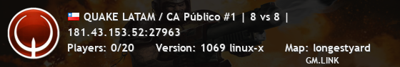 QUAKE LATAM / CA Público #1 | 8 vs 8 |