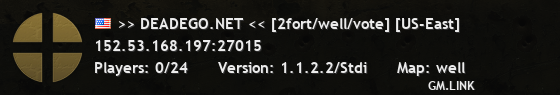 >> DEADEGO.NET << [2fort/well/vote] [US-East]