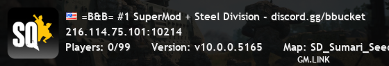 =B&B= #1 SuperMod + Steel Division - discord.gg/bbucket