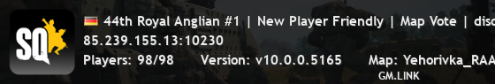 44th Royal Anglian #1 | New Player Friendly | Map Vote | discord.gg/44thsquad