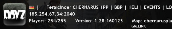 |     Feralcinder CHERNARUS 1PP | BBP | HELI | EVENTS | LOOT+