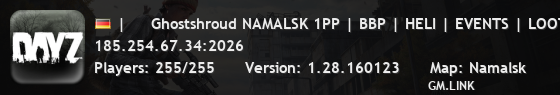 |     Ghostshroud NAMALSK 1PP | BBP | HELI | EVENTS | LOOT+