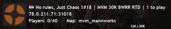 No rules, Just Chaos 1#18 | MVM 30K BWRR RTD | 1 to play
