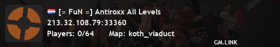 [= FuN =] Antiroxx All Levels