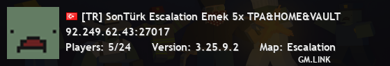 [TR] SonTürk Escalation Emek 5x TPA&HOME&VAULT
