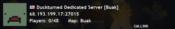 Duckturned Dedicated Server [Buak]