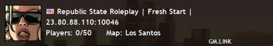 Republic State Roleplay | Fresh Start |