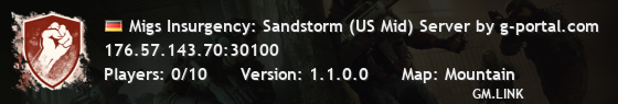 Migs Insurgency: Sandstorm (US Mid) Server by g-portal.com