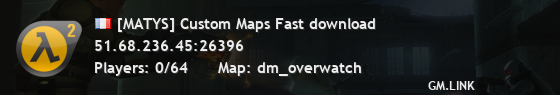 [MATYS] Custom Maps Fast download