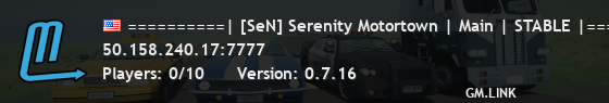 ==========| [SeN] Serenity Motortown | Main | STABLE |===========