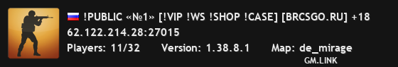 !PUBLIC «№1» [!VIP !WS !SHOP !CASE] [BRCSGO.RU] +18