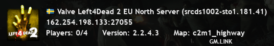 Valve Left4Dead 2 EU North Server (srcds1002-sto1.181.41)