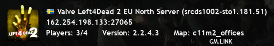 Valve Left4Dead 2 EU North Server (srcds1002-sto1.181.51)