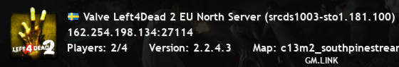 Valve Left4Dead 2 EU North Server (srcds1003-sto1.181.100)