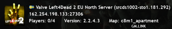 Valve Left4Dead 2 EU North Server (srcds1002-sto1.181.292)