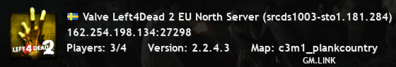 Valve Left4Dead 2 EU North Server (srcds1003-sto1.181.284)