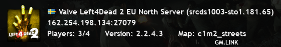 Valve Left4Dead 2 EU North Server (srcds1003-sto1.181.65)