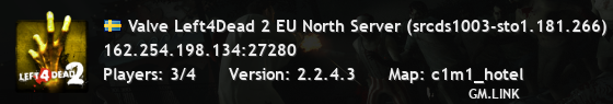 Valve Left4Dead 2 EU North Server (srcds1003-sto1.181.266)