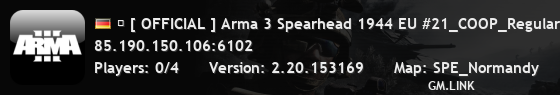 � [ OFFICIAL ] Arma 3 Spearhead 1944 EU #21_COOP_Regular
