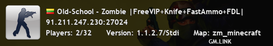Old-School - Zombie |FreeVIP+Knife+FastAmmo+FDL|