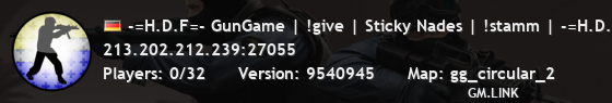 -=H.D.F=- GunGame | !give | Sticky Nades | !stamm | -=H.D.F=-
