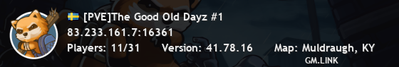 [PVE]The Good Old Dayz #1