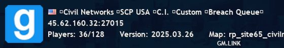 ►Civil Networks ▌SCP USA ▌C.I. ▌Custom ▌Breach Queue�