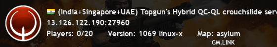 (India+Singapore+UAE) Topgun's Hybrid QC-QL crouchslide server