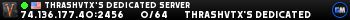 ThrashVTX's dedicated server