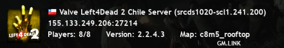 Valve Left4Dead 2 Chile Server (srcds1020-scl1.241.200)