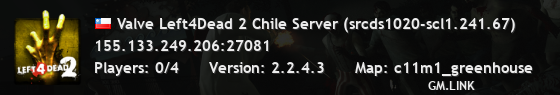 Valve Left4Dead 2 Chile Server (srcds1020-scl1.241.67)