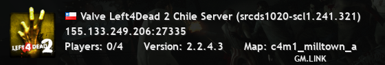 Valve Left4Dead 2 Chile Server (srcds1020-scl1.241.321)