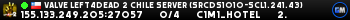 Valve Left4Dead 2 Chile Server (srcds1010-scl1.241.43)