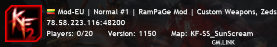 Mod-EU | Normal #1 | RamPaGe Mod | Custom Weapons, Zeds and Mor