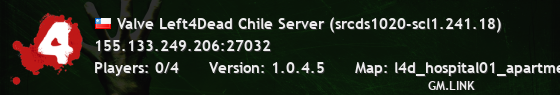 Valve Left4Dead Chile Server (srcds1020-scl1.241.18)
