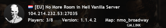[EU] No More Room in Hell Vanilla Server