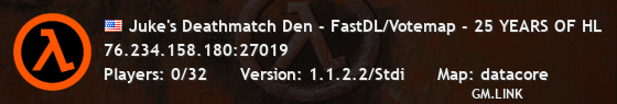 Juke's Deathmatch Den - FastDL/Votemap - 25 YEARS OF HL