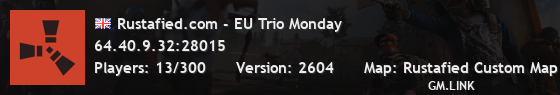 Rustafied.com - EU Trio Monday