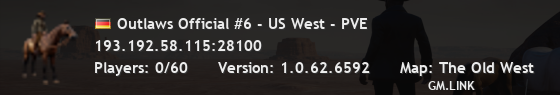 Outlaws Official #6 - US West - PVE