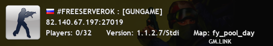 #FREESERVEROK : [GUNGAME]