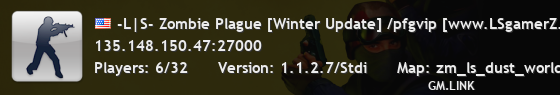 -L|S- Zombie Plague [Winter Update] /pfgvip [www.LSgamerZ.NeT] [1000 FPS] [FastDL]