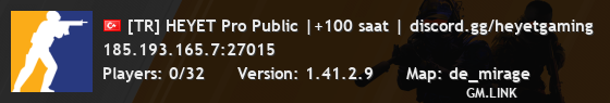 [TR] HEYET Pro Public |+100 saat | discord.gg/heyetgaming