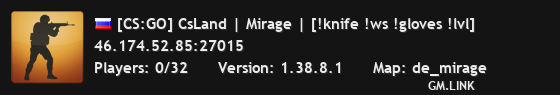 [CS:GO] CsLand | Mirage | [!knife !ws !gloves !lvl]
