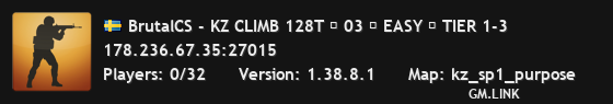 BrutalCS - KZ CLIMB 128T ★ 03 ★ EASY ★ TIER 1-3