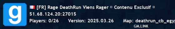 [FR] Rage DeathRun Viens Rager ツ Contenu Exclusif ✶