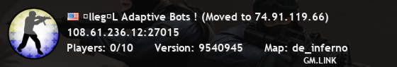 ɪllegʌL Adaptive Bots ! (Moved to 74.91.119.66)
